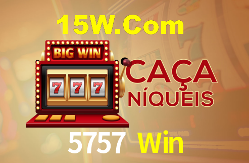 5757 Win